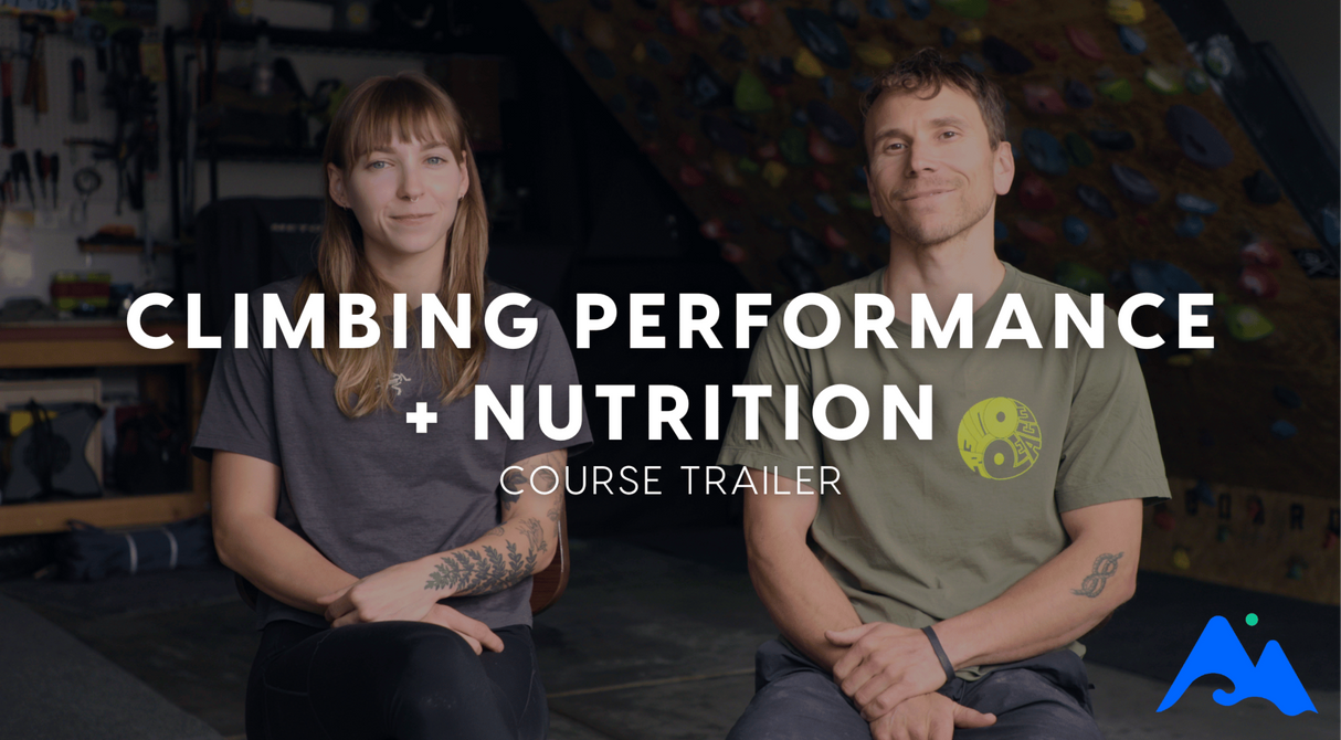 Climbing Performance & Nutrition with Jonathan Siegrist & Shaina Savoy (Summer 2024)